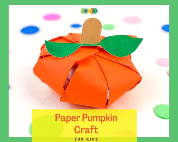 Paper Pumpkin Craft For Kids Kidpillar