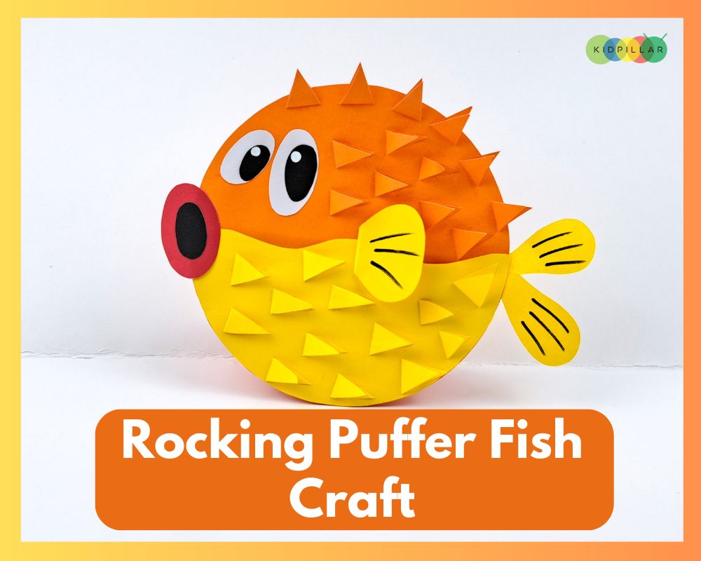 Rocking Puffer Fish Paper Craft Cute Ocean Craft