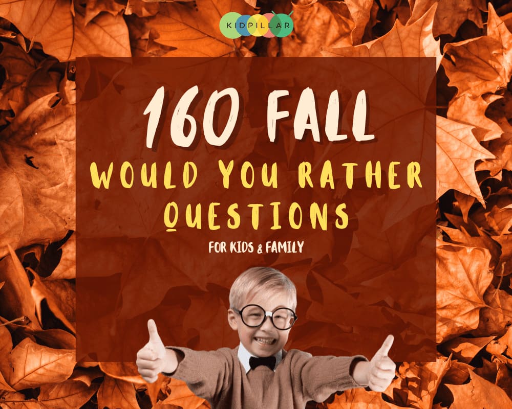 Fall Would You Rather Questions For Everyone